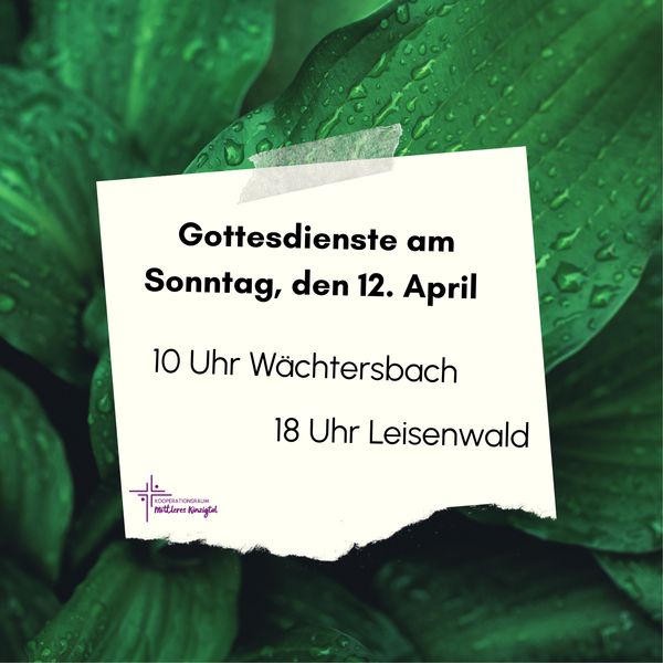 Evangelische Gottesdienste am 12.04.2026