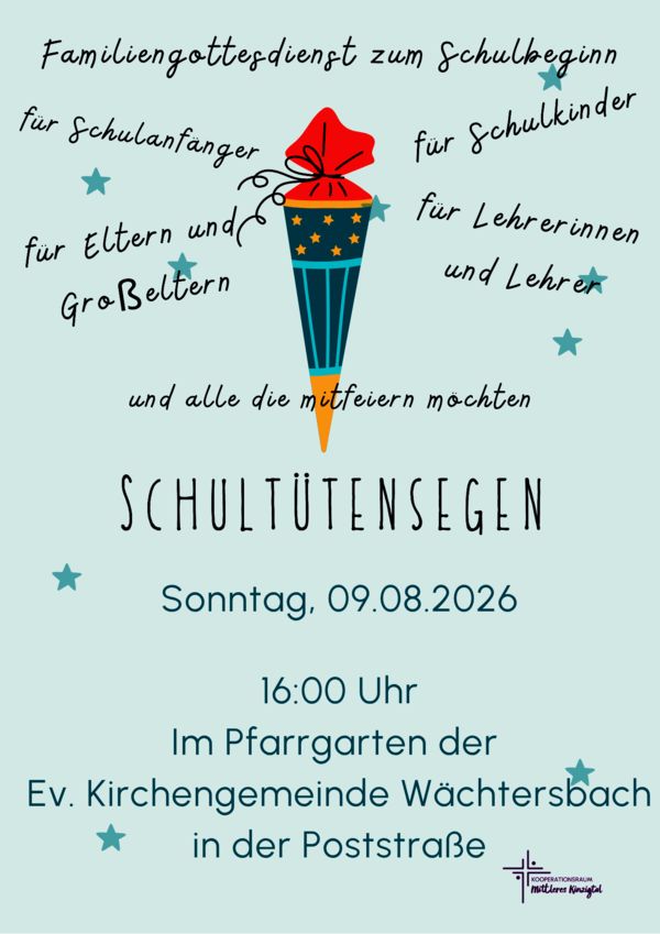 Schultütensegen am 09.08.2026 Schultütensegen am 09.08.2026