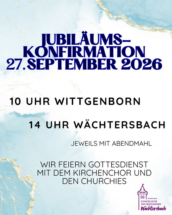 Jubiläumskonfirmation am 27.09.2026
